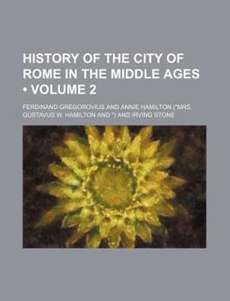 History of the City of Rome in the Middle Ages