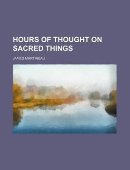 Hours of Thought on Sacred Things