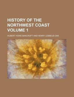 History of the Northwest Coast