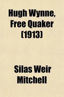 Hugh Wynne, Free Quaker