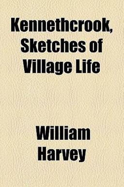 Kennethcrook, Sketches of Village Life