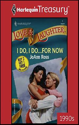 I Do, I Do ... for Now