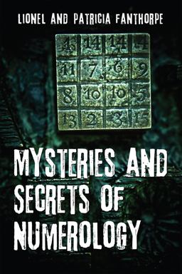 Mysteries and Secrets of Numerology  9781459705371 Front Cover