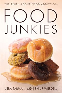 Food Junkies The Truth about Food Addiction  9781459728592 Front Cover