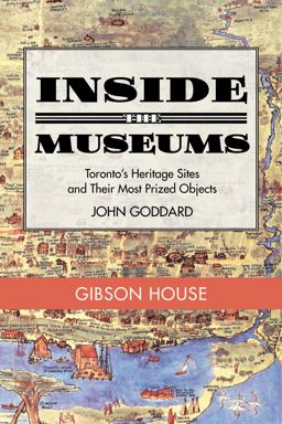 Inside the Museums - Gibson House