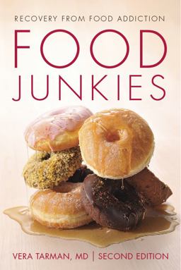 Food Junkies Recovery from Food Addiction 2nd 9781459741973 Front Cover