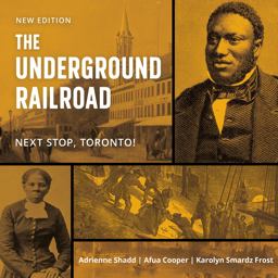 Underground Railroad Next Stop, Toronto! 4th 9781459748965 Front Cover