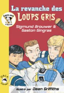 La Revanche des Loups Gris