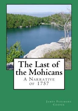 The Last of the Mohicans The Last of the Mohicans