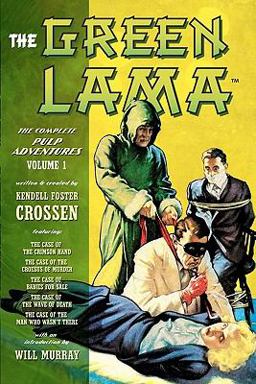 The Green Lama: the Complete Pulp Adventures Volume 1