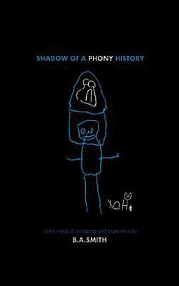 Shadow of a Phony History