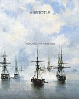 The Poetics of Aristotle
