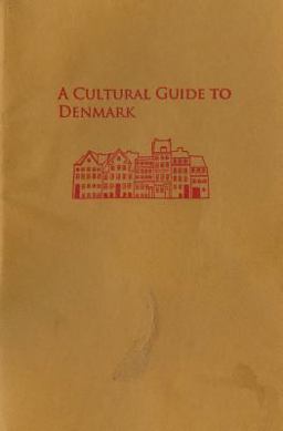 A Cultural Guide to Denmark