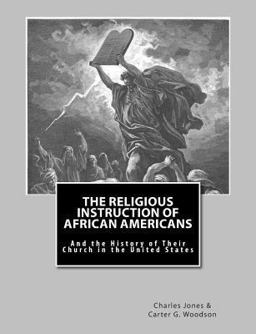 The Religious Instruction of African Americans The Religious Instruction of African Americans