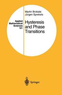 Hysteresis and Phase Transitions Hysteresis and Phase Transitions