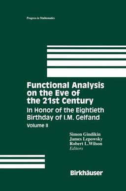 Functional Analysis on the Eve of the 21st Century Volume II Functional Analysis on the Eve of the 21st Century Volume II