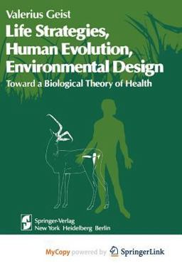 Life Strategies, Human Evolution, Environmental Design