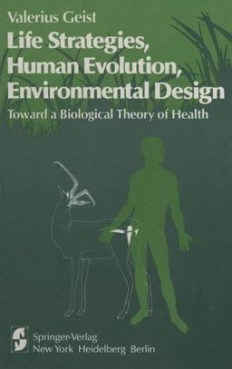 Life Strategies, Human Evolution, Environmental Design