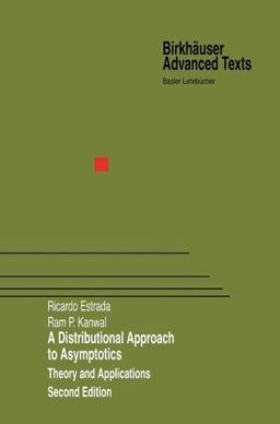 A Distributional Approach to Asymptotics: Theory and Applications 2nd 9781461264101 Front Cover