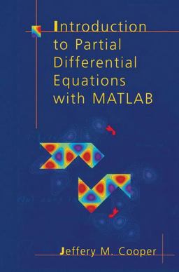 Introduction to Partial Differential Equations with MATLAB  9781461272663 Front Cover