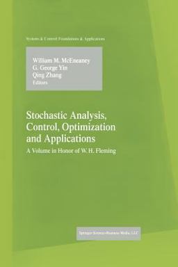 Stochastic Analysis, Control, Optimization and Applications