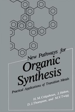 New Pathways for Organic Synthesis Practical Applications of Transition Metals  9781461296539 Front Cover
