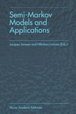 Semi-Markov Models and Applications 2011 9781461332909 Front Cover