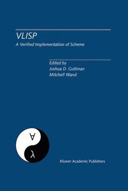 VLISP a Verified Implementation of Scheme VLISP a Verified Implementation of Scheme