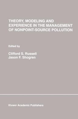 Theory, Modeling and Experience in the Management of Nonpoint-Source Pollution