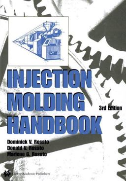 Injection Molding Handbook 3rd 9781461370772 Front Cover