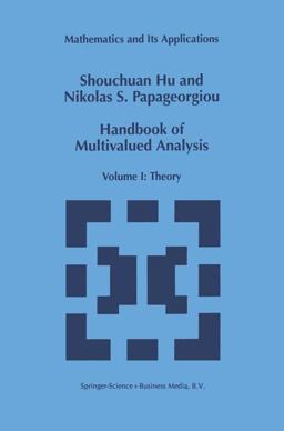 Handbook of Multivalued Analysis