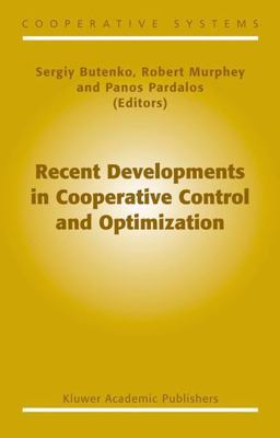 Recent Developments in Cooperative Control and Optimization