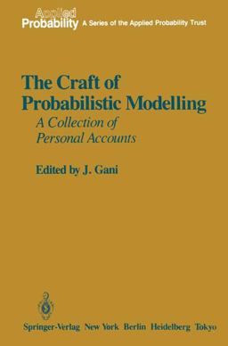 The Craft of Probabilistic Modelling The Craft of Probabilistic Modelling