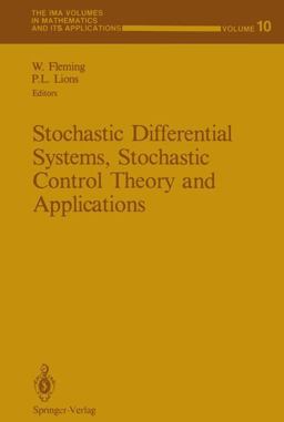 Stochastic Differential Systems, Stochastic Control Theory and Applications
