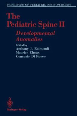 The Pediatric Spine II The Pediatric Spine II