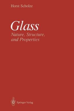 Glass Nature, Structure, and Properties  9781461390718 Front Cover