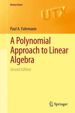 Polynomial Approach to Linear Algebra 2nd 9781461403371 Front Cover
