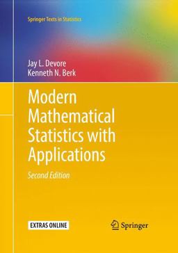 Modern Mathematical Statistics with Applications 2nd 9781461403906 Front Cover
