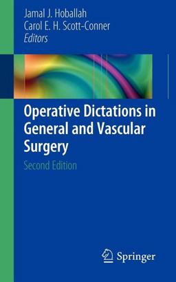 Operative Dictations in General and Vascular Surgery 2nd 9781461404507 Front Cover