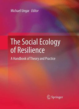 Social Ecology of Resilience A Handbook of Theory and Practice  9781461405856 Front Cover