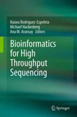 Bioinformatics for High Throughput Sequencing  9781461407812 Front Cover