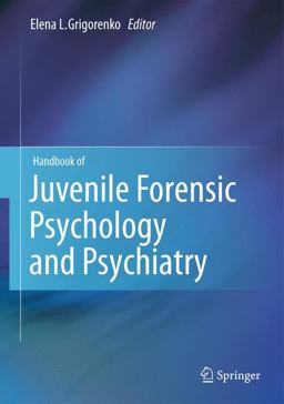 Handbook of Juvenile Forensic Psychology and Psychiatry  9781461409045 Front Cover