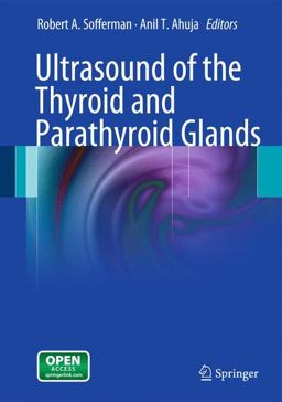 Ultrasound of the Thyroid and Parathyroid Glands  9781461409731 Front Cover