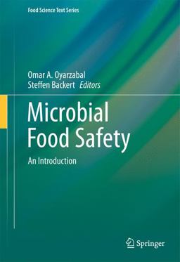Microbial Food Safety An Introduction  9781461411765 Front Cover