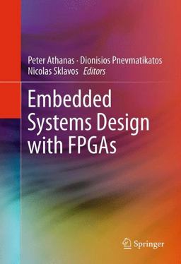 Embedded Systems Design with FPGAs Embedded Systems Design with FPGAs