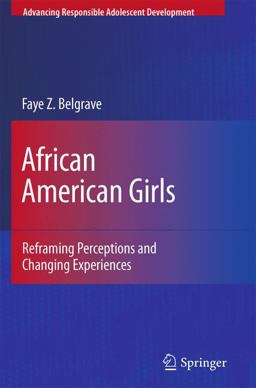 African American Girls Reframing Perceptions and Changing Experiences  9781461415176 Front Cover