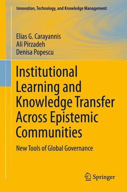 Institutional Learning and Knowledge Transfer Across Epistemic Communities