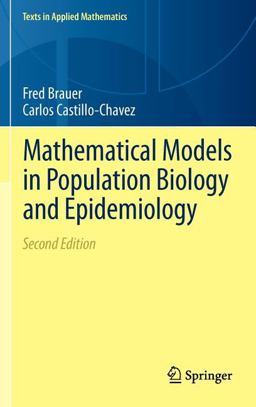 Mathematical Models in Population Biology and Epidemiology 2nd 9781461416852 Front Cover