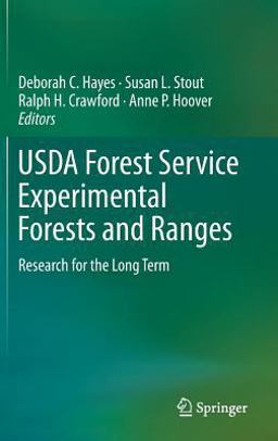 Usda Forest Service Experimental Forests and Ranges Research for the Long-Term 1st 2014 9781461418177 Front Cover