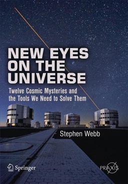 New Eyes on the Universe